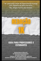 REDAÇÃO 1K: Guia para professores e estudantes (Portuguese Edition) 6501671256 Book Cover