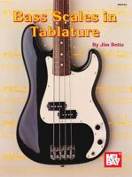 Mel Bay Bass Scales in Tablature 0786607890 Book Cover