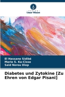 Diabetes und Zytokine [Zu Ehren von Edgar Pisani] (German Edition) 6630089154 Book Cover