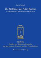 Die Stofflisten Des Alten Reiches: Lexikographie, Entwicklung Und Gebrauch 3447050926 Book Cover