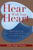 Hear with Your Heart 0984104801 Book Cover