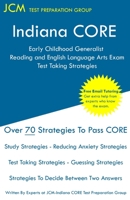 Indiana CORE Early Childhood Generalist Reading and English Language Arts - Test Taking Strategies 1647680573 Book Cover