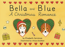 Bella and Blue: A Christmas Romance B0FR7MQRMJ Book Cover