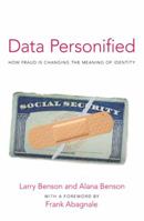 Data Personified: How Fraud Is Transforming the Meaning of Identity 1480865397 Book Cover