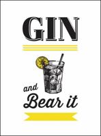 Gin and Bear It 1786852004 Book Cover