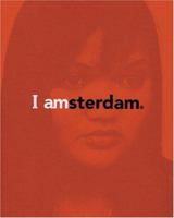 I Amsterdam 9057590409 Book Cover