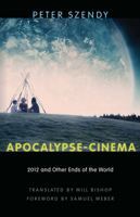 Apocalypse-Cinema: 2012 and Other Ends of the World 0823264815 Book Cover