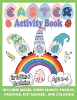 Funny & Happy Easter Coloring and Activity Book for Toddlers and Preschoolers Gift: Ages 1-4, Includes Mazes, Word Search, Puzzles, Drawing, Dot ... and Preschool Scissor Skills Building Easter B09SYDFGJY Book Cover