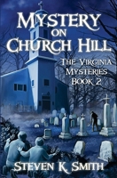 Mystery on Church Hill 0989341437 Book Cover