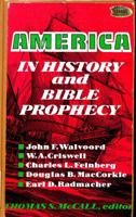 America in History and Bible Prophecy 0802402097 Book Cover