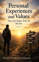 Personal Experiences and Values B0H2FPP86Z Book Cover