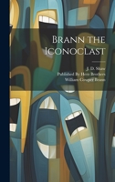 Brann the Iconoclast 1021094226 Book Cover
