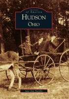 Hudson, Ohio (Images of America: Ohio) 0738520047 Book Cover