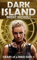 Dark Island: A Steampunk Lovecraft Adventure 1479369888 Book Cover