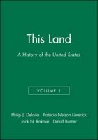 This Land: A History of the United States 1881089703 Book Cover