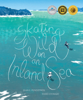 Skating Wild on an Inland Sea 1773067044 Book Cover