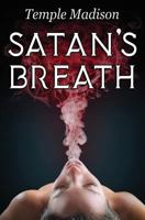 Satan's Breath 1978475357 Book Cover