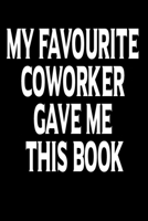 Funny Journals for Women Coworkers: 110 Page Large 6X 9 Size Humorous Sarcastic Gift of Line Journal Notebook or Diary to Write in for Women Men Friend Coworkers at Office 1673845657 Book Cover