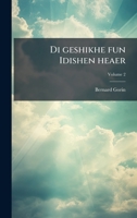Di geshikhe fun Idishen heaer (Yiddish Edition) 1023969718 Book Cover