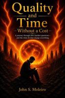 Quality & Time Without a Cost B0H8KXRR4F Book Cover