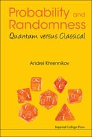 Interrelation of Classical and Quantum Randomness 1783267968 Book Cover