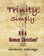 Trinity, SImply. 1728924243 Book Cover