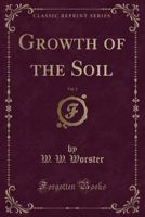 Growth of the Soil volume 2 1141435136 Book Cover