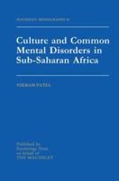 Culture and Common Mental Disorders in Sub-Saharan Africa 0863775306 Book Cover