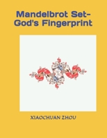 Mandelbrot Set-God's Fingerprint B0BCS7DHY3 Book Cover
