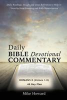 Daily Bible Devotional Commentary 1498412750 Book Cover