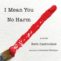 I Mean You No Harm 1945501715 Book Cover