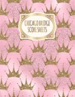 Chicago Bridge Score Sheets: A pad of scoresheets: Perfect for scorekeeping: Pink crowns cover 1695763807 Book Cover