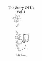 The Story Of Us Vol. 1 B0DDVP4BKQ Book Cover