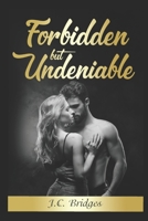 Forbidden but Undeniable: A Tale of Love Across the Divide B0GMWXP6VW Book Cover