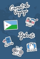 Carnet de Voyage Djibouti: Journal de Voyage - 106 pages, 15,24 cm x 22,86 cm - Pour vous accompagner durant votre s�jour B084QL33N8 Book Cover