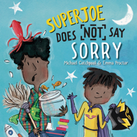 SuperJoe Does NOT Say Sorry 1913747964 Book Cover