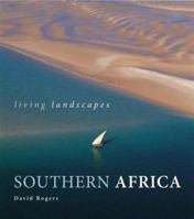 Southern Africa: Living Landscapes 1770073566 Book Cover
