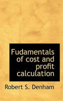 Fudamentals of Cost and Profit Calculation 1016933274 Book Cover