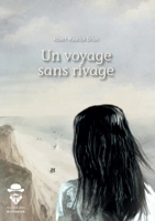 Un voyage sans rivage (French Edition) 2342149727 Book Cover