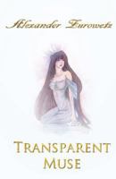 Transparent Muse 1492853844 Book Cover