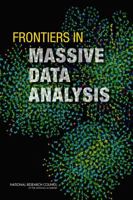 Frontiers in Massive Data Analysis 0309287782 Book Cover