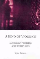 A Kind Of Violence 0957735200 Book Cover