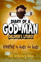 Diary of a God-Man: Fall Ordinary Time 1943658838 Book Cover