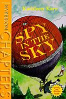 Spy in the Sky (Hyperion Chapters) 078681165X Book Cover