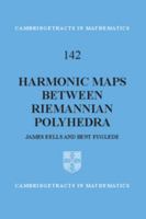 Harmonic Maps between Riemannian Polyhedra (Cambridge Tracts in Mathematics) 0521773113 Book Cover