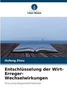 Entschlüsselung der Wirt-Erreger-Wechselwirkungen 663020171X Book Cover