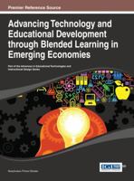 Advancing Technology and Educational Development Through Blended Learning in Emerging Economies 1466645741 Book Cover
