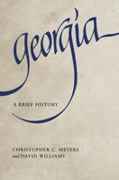 Georgia: A Brief History 0881462799 Book Cover