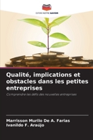 Qualité, implications et obstacles dans les petites entreprises 6207849272 Book Cover