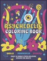 The Psychedelic Coloring Book B08NS5ZXZZ Book Cover